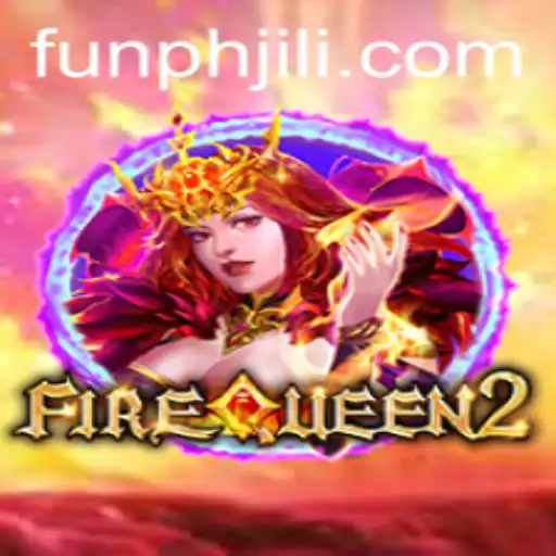 Exploring the Adventurous World of FireQueen2