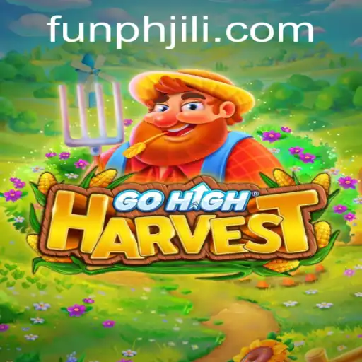 Discover GoHighHarvest: A Thrilling Adventure in the Gaming World